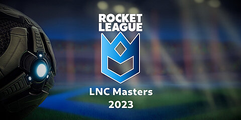 Rocket League LNC Masters 2023 Titelbild
