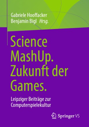 Cover der Publikation Science MashUp. Zukunft der Games